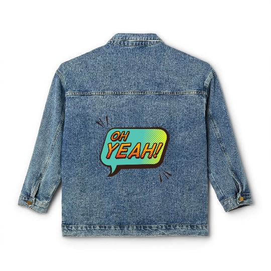Oh yeah Classic Women's Denim Jackets