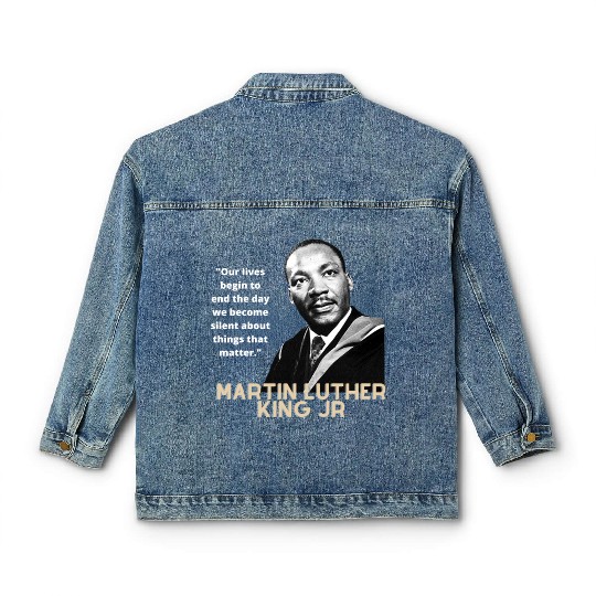 MARTIN LUTHER KING JR QUOTE Classic Women's Denim Jackets
