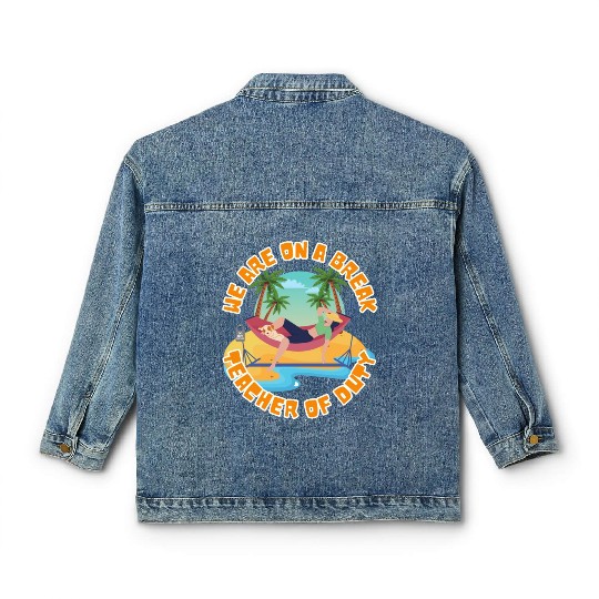 Lady Teacher On Break Classic Women's Denim Jackets