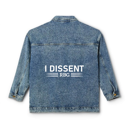 I Dissent RBG Classic Women's Denim Jackets