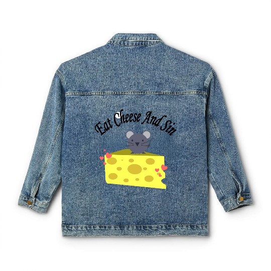 Eat cheese and sin, Best Street art! Classic Classic Women's Denim Jackets