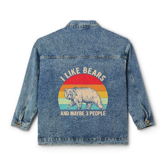 I Like Bears and Maybe 3 People Classic Women's Denim Jackets
