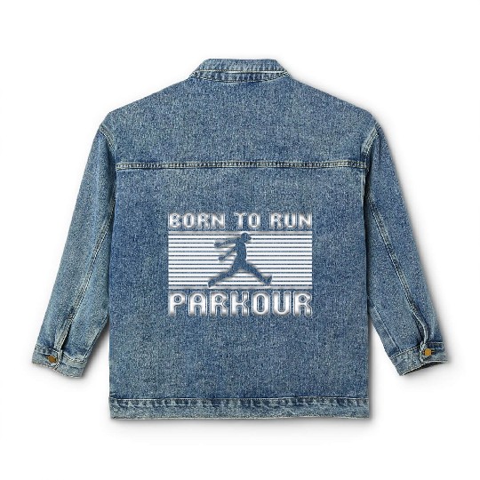 born to run parkour Classic Women's Denim Jackets