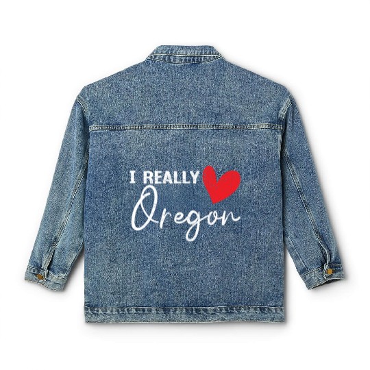 I Really Love Oregon USA America Oregonians Classic Women's Denim Jackets