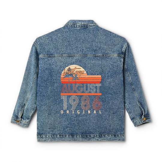 Birthday Greeting For August 1986 Classic Women's Denim Jackets