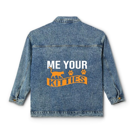 Me your Kittues Cat lover Classic Women's Denim Jackets