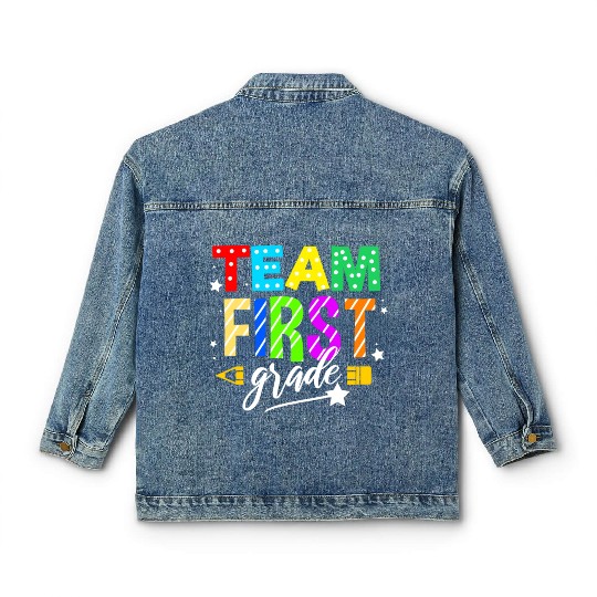 Team First Grade For Elementary Teacher Classic Women's Denim Jackets