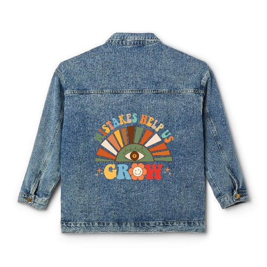 Mistakes Help Us Grow Groovy Growth Mind Mindset Classic Women's Denim Jackets