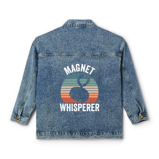 Magnet Whisperer Fishing Magnets Fisher Fisherman Classic Women's Denim Jackets