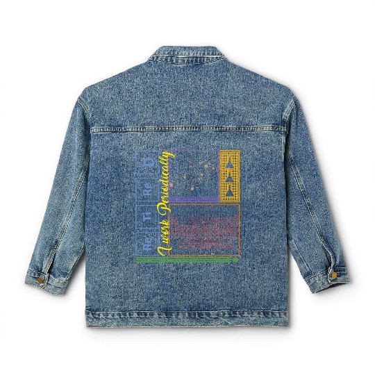 Chemistry Classic Women's Denim Jackets, I Work Periodically Retired Nerd