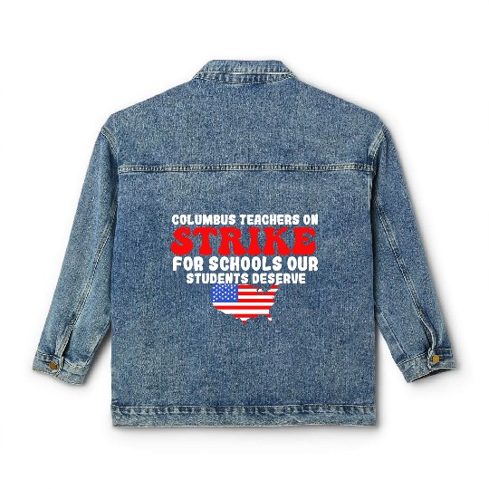 columbus ohio school teachers strike oh teacher Classic Women's Denim Jackets