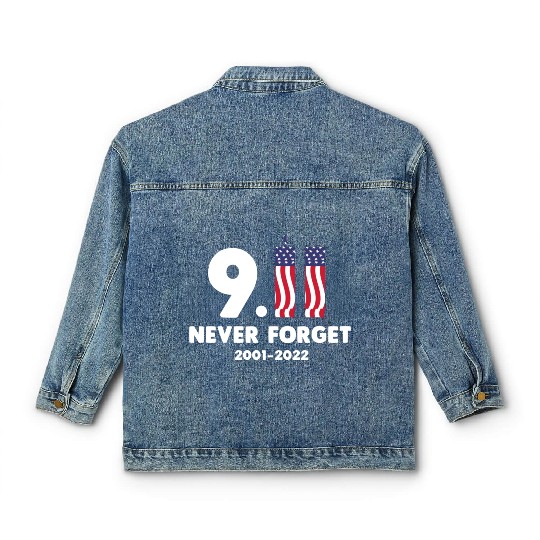 911 Never Forget 2001-2022 Patriot day Classic Women's Denim Jackets