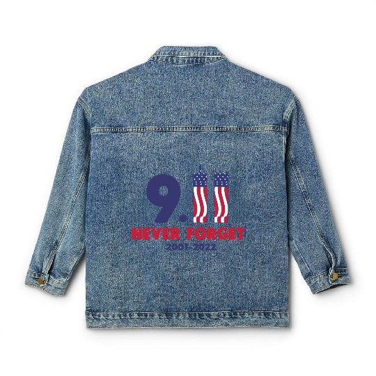 911 Never Forget 2001-2022 Patriot day Classic Women's Denim Jackets