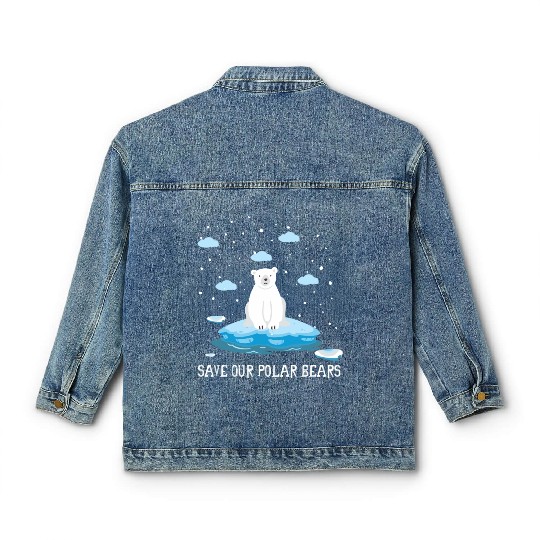 Earth Day Climate Change Save Our Polar Bears Classic Women's Denim Jackets