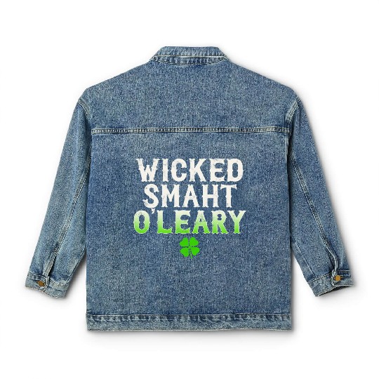 Wicked Smaht O'Leary Clan Boston Irish Slang Classic Women's Denim Jackets