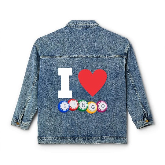 I Love Bingo Funny Bingo Lover Funny Bingo Classic Women's Denim Jackets