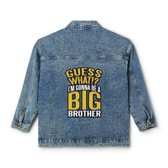 Big Brother Finally Novelty Design For Boys & Classic Women's Denim Jackets