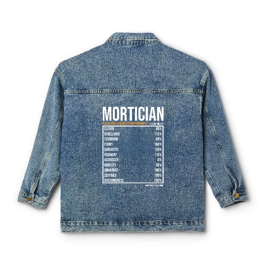 Mortician Daily Value funny Mortician Classic Women's Denim Jackets