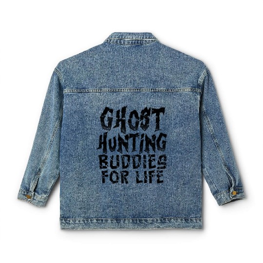 Ghost hunting buddies for life - poltergeist Classic Women's Denim Jackets