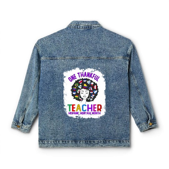 One Thankful Teacher, Hispanic Heritage month Classic Women's Denim Jackets