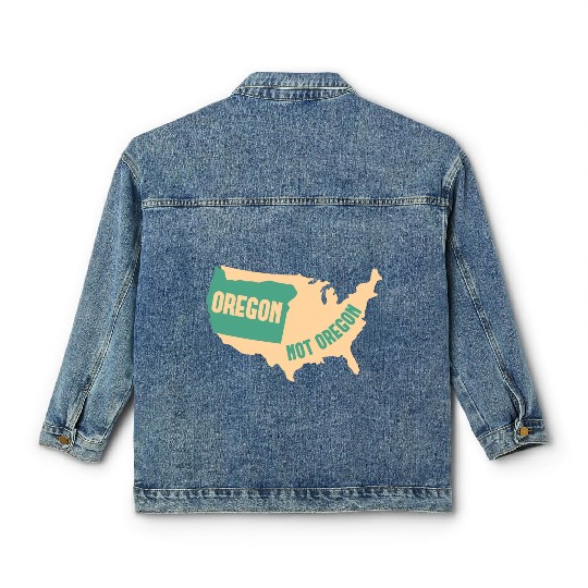 Oregon Not Oregon Map Design for proud Oregonians Classic Women's Denim Jackets