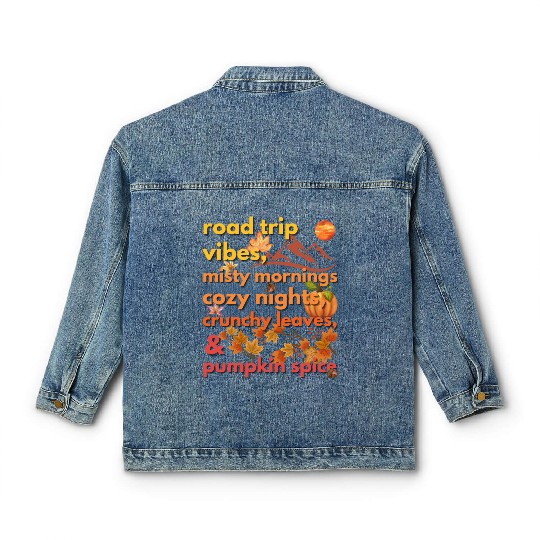 road trip vibes misty mornings cozy nights Classic Women's Denim Jackets