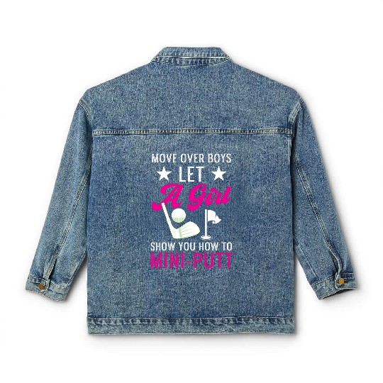 Funny Goofy Mini Golf Quotes Putt Putt Legend Classic Women's Denim Jackets