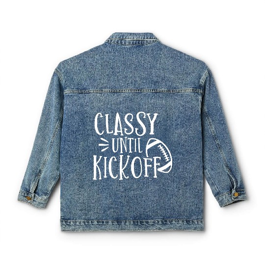 Classy Until Kickoff College Football Southern Classic Women's Denim Jackets