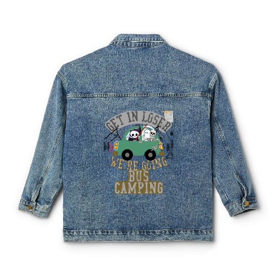 Get in loser we're going bus camping Classic Women's Denim Jackets