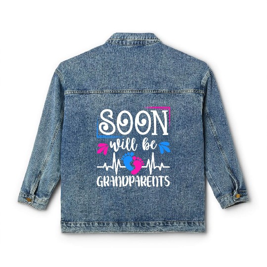 We Will Soon Become Grandparents, Be Grandparents Classic Women's Denim Jackets