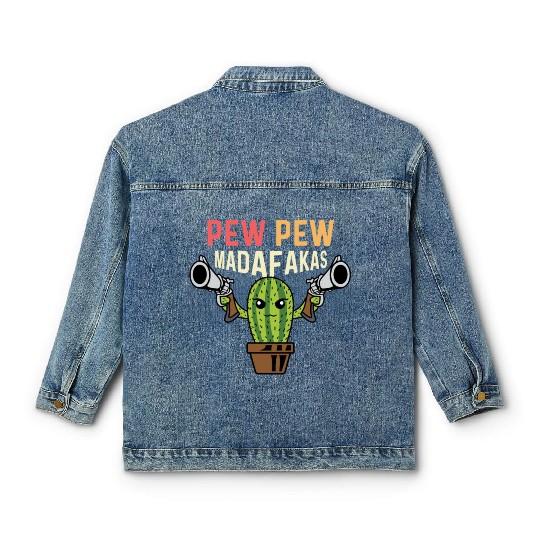 Pew Pew Madafakas Gardener Gift Classic Women's Denim Jackets