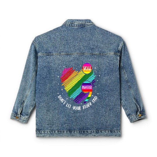 You Matter Don't Let Your Story End Classic Women's Denim Jackets