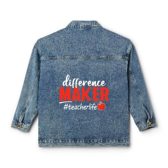 Difference Maker Teacher Life Funny Classic Women's Denim Jackets