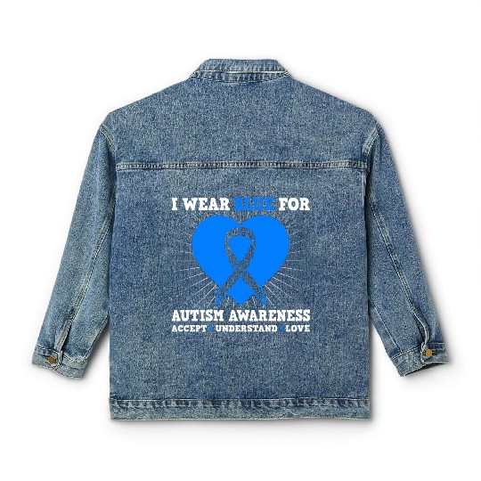 I Wear Blue For Autism Awareness - Accept Classic Women's Denim Jackets