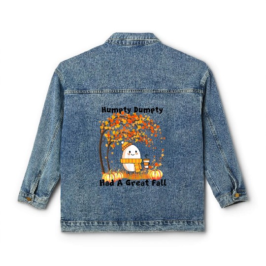 Humpty Dumpty Had A Great Fall Thanksgiving Autumn Classic Women's Denim Jackets