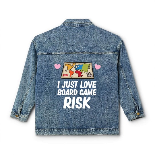 Risk - I just love board game risk Classic Women's Denim Jackets