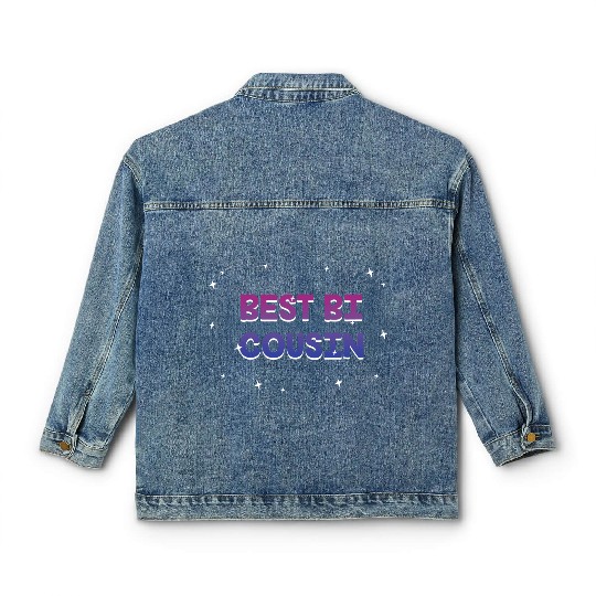 Best Bi Cousin Bisexual LGBTQ Bi Pride LGBT Family Classic Women's Denim Jackets