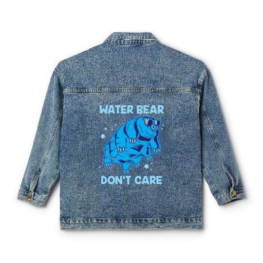 Water Bear Don't Care Tardigrade Microbiology Gift Classic Women's Denim Jackets