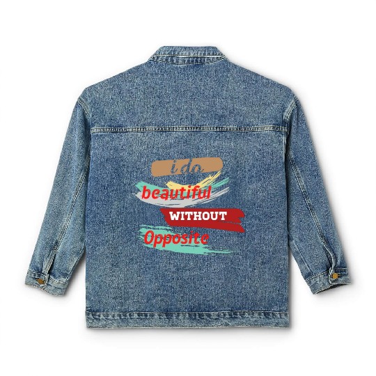 Do something beautiful for free Classic Women's Denim Jackets