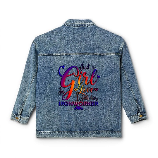 Just A Girl In Love With Her Ironworker Classic Women's Denim Jackets