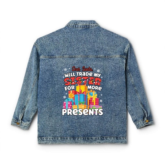 Dear Santa Will Trade Sister Matching Sibling Classic Women's Denim Jackets