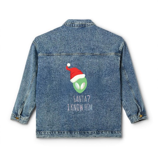 Santa? I know him. Merry Christmas. Happy New Year Classic Women's Denim Jackets