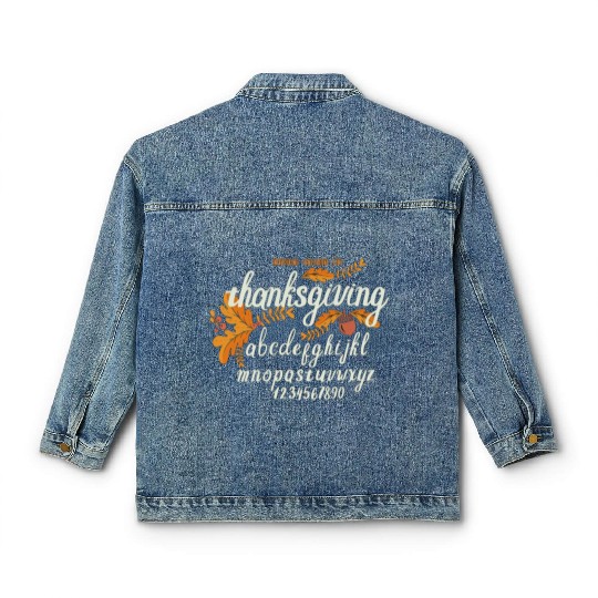 Thanksgiving Break, Happy Thanksgiving Day in 2023 Classic Women's Denim Jackets
