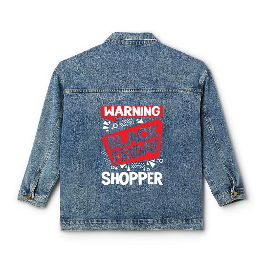 Warning Black Friday Shopper for Shopping Fans Classic Women's Denim Jackets