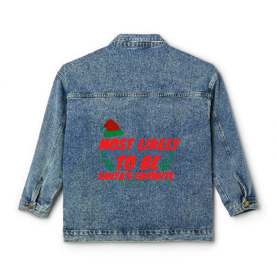 Most Likely To Christmas Be Santa's Favorite Classic Women's Denim Jackets