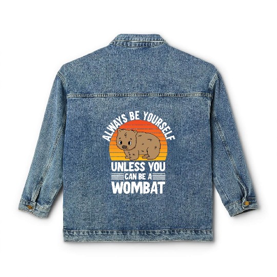 Cute Australian Wombat Quote Wombats Lover Classic Women's Denim Jackets
