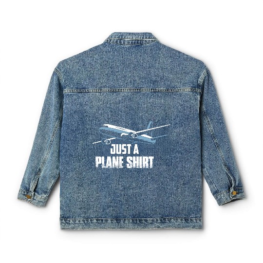 Just A Plane Classic Women's Denim Jackets Airline Pilot Aviation