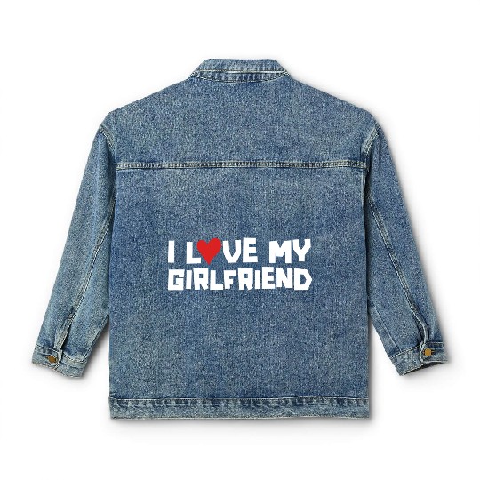 I Love My Girlfriend Heart Romantic Gift Classic Women's Denim Jackets