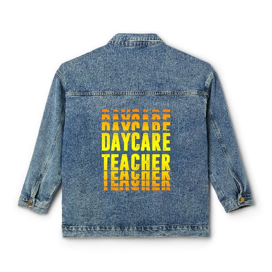 Daycare Teacher Design Classic Women's Denim Jackets