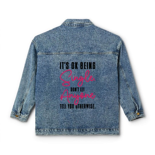 Single Status Independent Relationship Single Classic Women's Denim Jackets